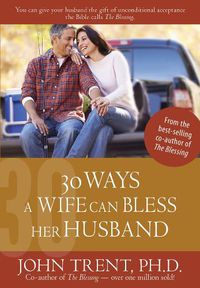 Cover image for 30 Ways a Wife Can Bless Her Husband