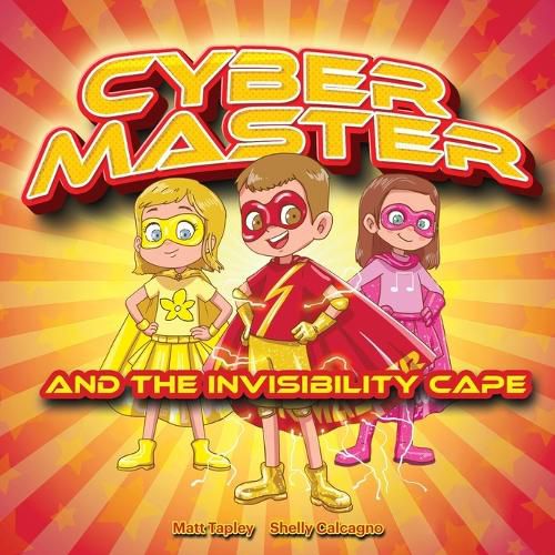 Cover image for Cyber-Master and the Invisibility Cape