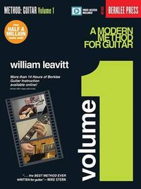 Cover image for A Modern Method for Guitar - Volume 1: Book with More Than 14 Hours of Berklee Video Guitar Instruction