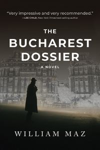 Cover image for The Bucharest Dossier