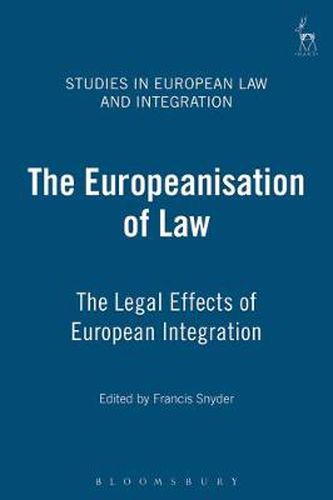 Cover image for The Europeanisation of Law: The Legal Effects of European Integration