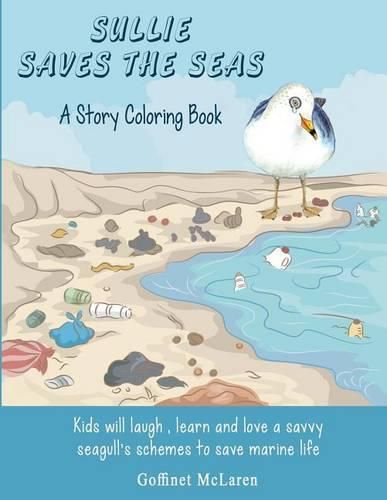 Cover image for Sullie Saves The Seas: - A Story Coloring Book