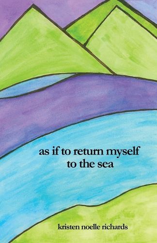 Cover image for as if to return myself to the sea