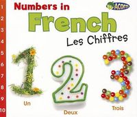 Cover image for Numbers in French: Les Chiffres (World Languages - Numbers)