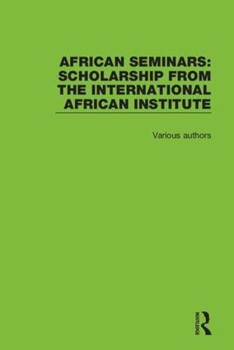 Cover image for African Seminars: Scholarship from the International African Institute