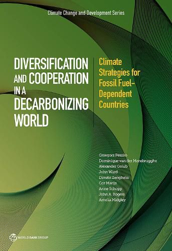 Cover image for Diversification and cooperation in a decarbonizing world: climate strategies for fossil fuel - dependent countries