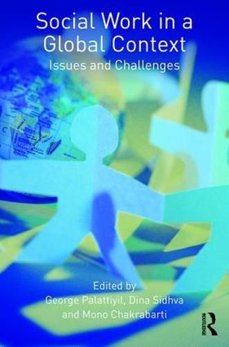 Cover image for Social Work in a Global Context: Issues and Challenges