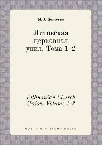 Cover image for Lithuanian Church Union. Volume 1-2