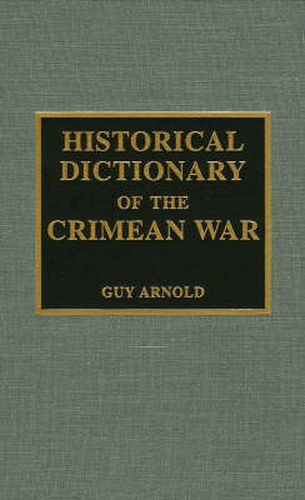 Historical Dictionary of the Crimean War