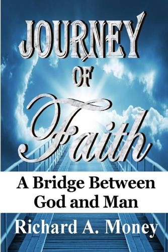 Cover image for Journey of Faith: A Bridge Between God and Man