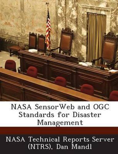 Cover image for NASA Sensorweb and Ogc Standards for Disaster Management