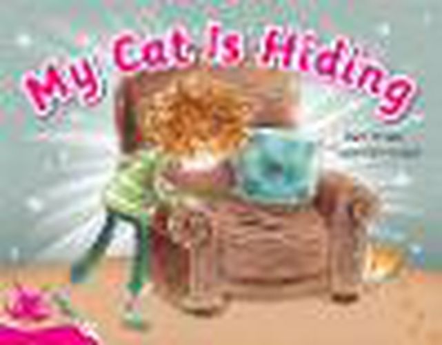 Bug Club Level  2 - Pink: My Cat is Hiding (Reading Level 2/F&P Level B)