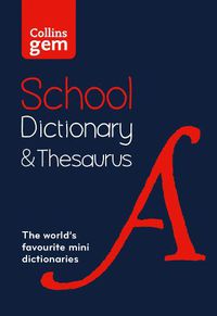 Cover image for Gem School Dictionary and Thesaurus: Trusted Support for Learning, in a Mini-Format