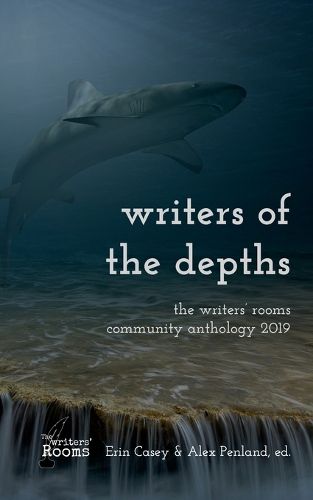 Cover image for Writers of the Depths: A Writers' Rooms Anthology
