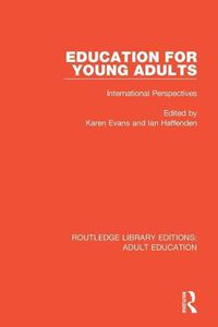 Cover image for Education for Young Adults: International Perspectives