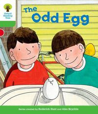 Cover image for Oxford Reading Tree: Level 2: Decode and Develop: The Odd Egg