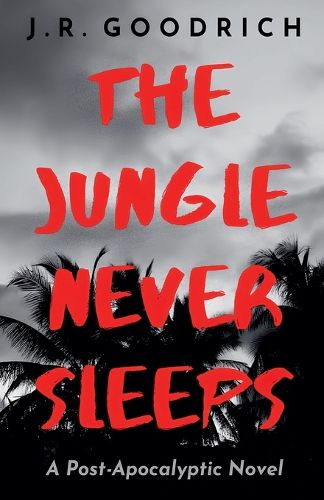 Cover image for The Jungle Never Sleeps