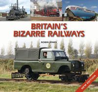 Cover image for Britain's Bizarre Railways