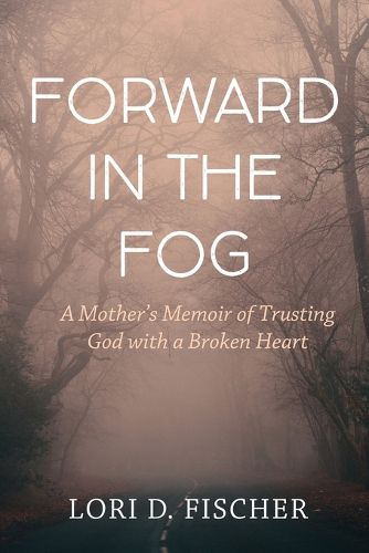 Cover image for Forward in the Fog