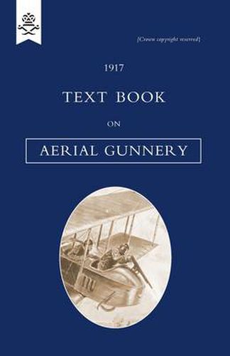 Cover image for Text Book on Aerial Gunnery, 1917