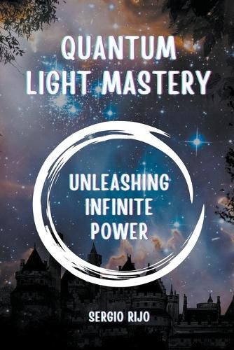 Quantum Light Mastery