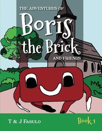 Cover image for The Adventures of Boris the Brick and Friends