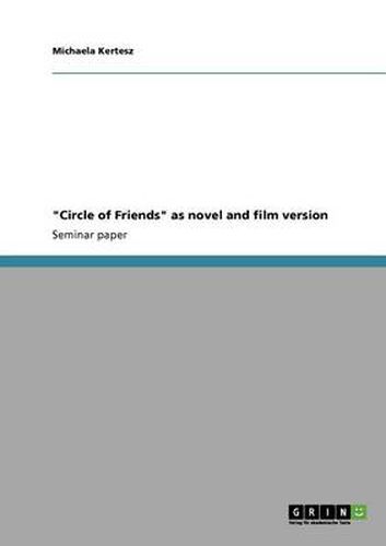 Circle of Friends as novel and film version