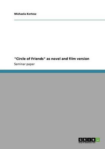 Cover image for Circle of Friends as novel and film version