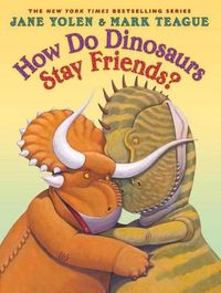Cover image for How Do Dinosaurs Stay Friends?