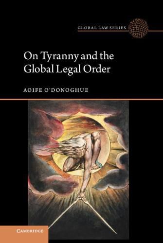 Cover image for On Tyranny and the Global Legal Order