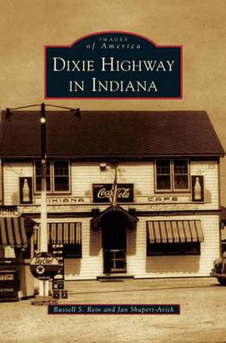 Cover image for Dixie Highway in Indiana