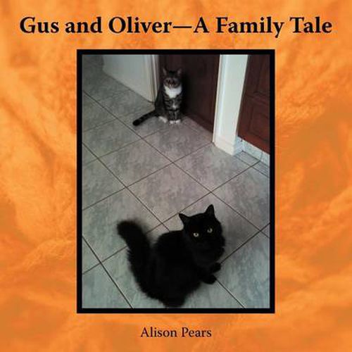 Gus and Oliver-A Family Tale