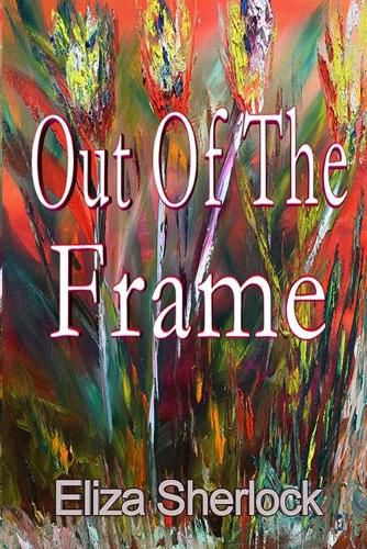 Cover image for Out Of The FRame