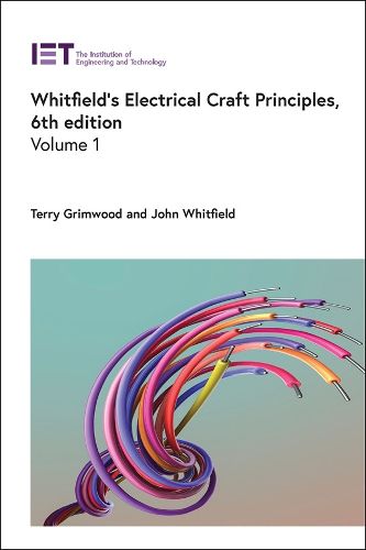 Cover image for Whitfield's Electrical Craft Principles: Volume 1