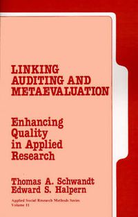 Cover image for Linking Auditing and Meta-Evaluation: Enhancing Quality in Applied Research