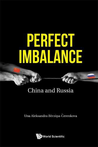 Cover image for Perfect Imbalance: China And Russia