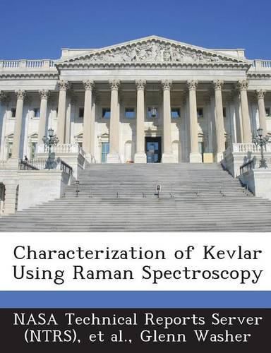 Cover image for Characterization of Kevlar Using Raman Spectroscopy
