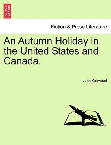 Cover image for An Autumn Holiday in the United States and Canada.