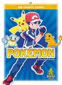 Cover image for Our Favourite Brands: Pokemon