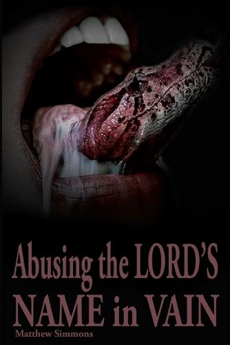 Cover image for Abusing the Lord's Name in Vain