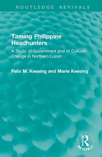 Taming Philippine Headhunters