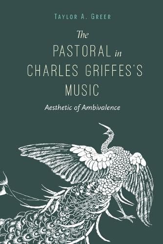 The Pastoral in Charles Griffes's Music