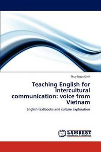 Cover image for Teaching English for intercultural communication: voice from Vietnam