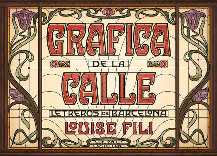 Cover image for Grafica de la Calle: Letreros de Barcelona