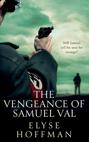 The Vengeance of Samuel Val