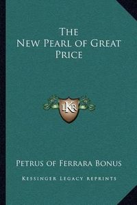 Cover image for The New Pearl of Great Price