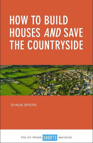 Cover image for How to Build Houses and Save the Countryside