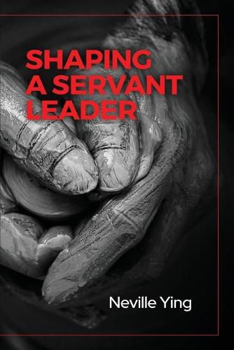 Cover image for Shaping a Servant Leader