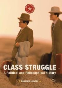 Cover image for Class Struggle: A Political and Philosophical History