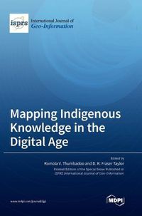 Cover image for Mapping Indigenous Knowledge in the Digital Age